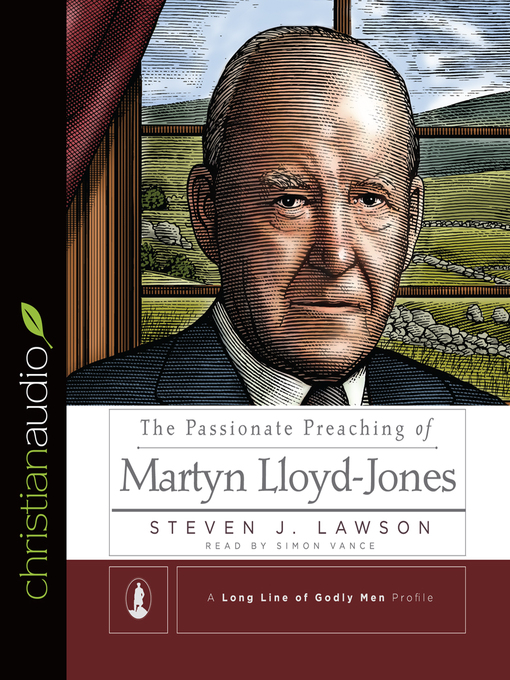 Title details for Passionate Preaching of Martyn Lloyd-Jones by Steven J. Lawson - Wait list